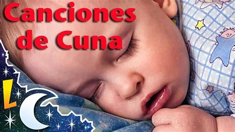Nanas para dormir a tu bebé: 20 canciones de cuna .
